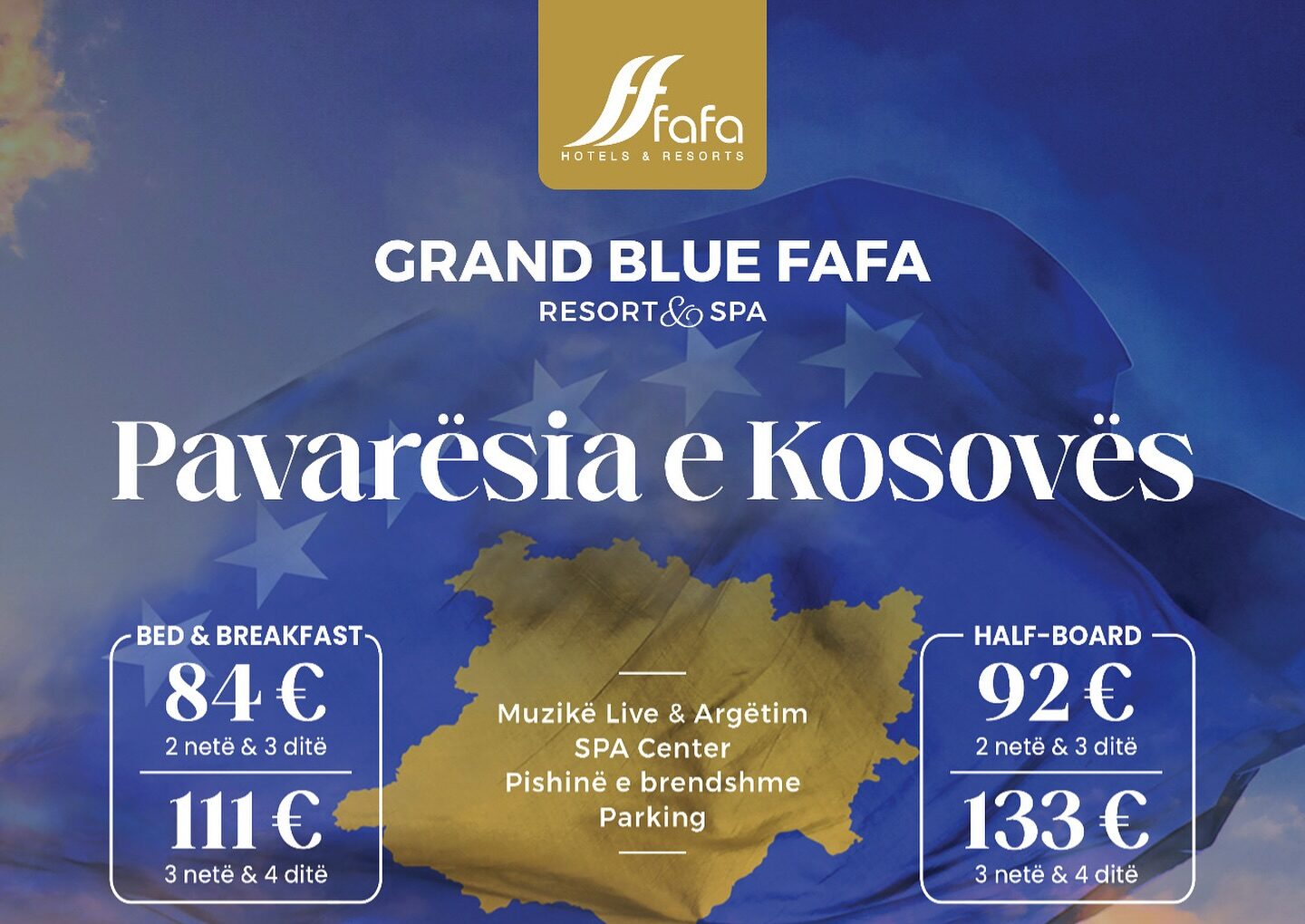 Super-oferta nga Grand Blue Fafa Resort & Spa me rastin e 17 vjetorit të Pavarësisë së Kosovës